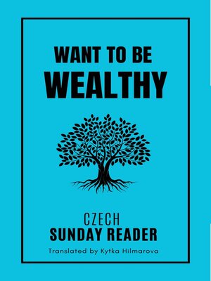 cover image of Want to Be Wealthy